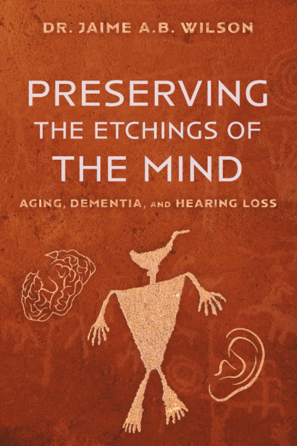 PRESERVING THE ETCHINGS OF THE MIND